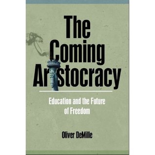 The Coming Aristocracy (2009)