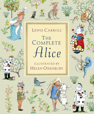 The Complete Alice (1901) by Lewis Carroll