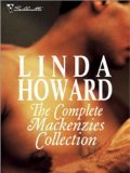 The Complete Mackenzies Collection (2000) by Linda Howard