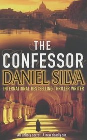 The Confessor (2004) by Daniel Silva