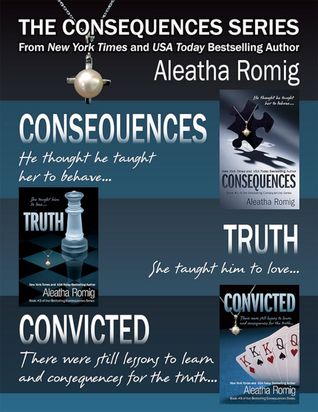 The Consequences Series (Consequences, #1-3) Part 1 (2013)