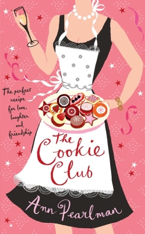 The Cookie Club (2009) by Ann Pearlman