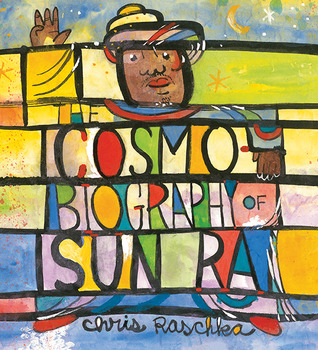 The Cosmobiography of Sun Ra: The Sound of Joy Is Enlightening (2014)