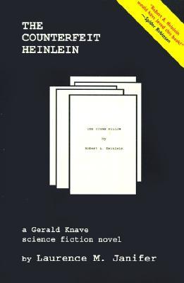 The Counterfeit Heinlein (2001) by Laurence M. Janifer