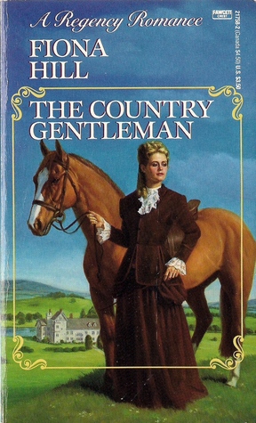 The Country Gentleman (1989) by Fiona Hill