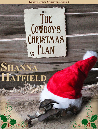 The Cowboy's Christmas Plan (2000) by Shanna Hatfield