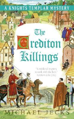 The Crediton Killings (2005) by Michael Jecks