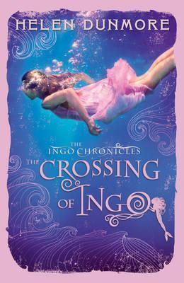 The Crossings of Ingo (2012) by Helen Dunmore