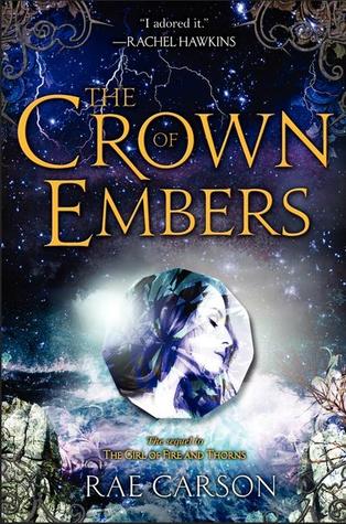 The Crown of Embers (2012) by Rae Carson