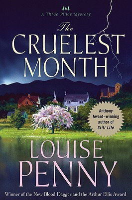 The Cruelest Month (2008) by Louise Penny