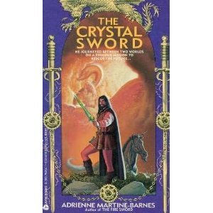 The Crystal Sword (1988) by Adrienne Martine-Barnes