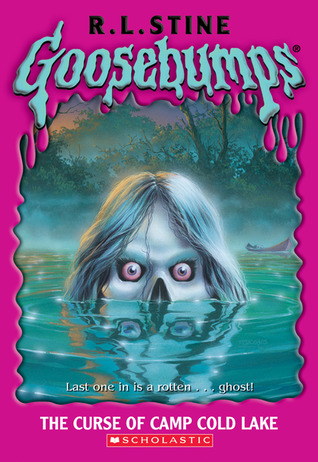 The Curse of Camp Cold Lake (2005) by R.L. Stine