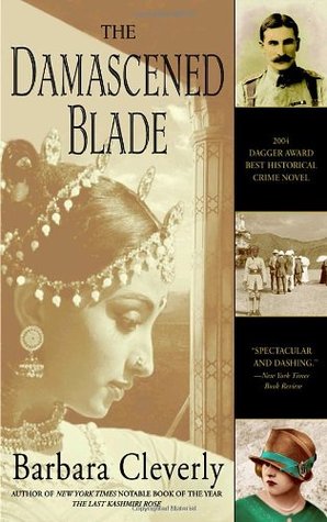 The Damascened Blade (2005) by Barbara Cleverly
