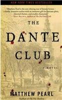 The Dante Club (2006) by Matthew Pearl