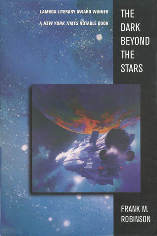 The Dark Beyond the Stars (1997) by Frank M. Robinson