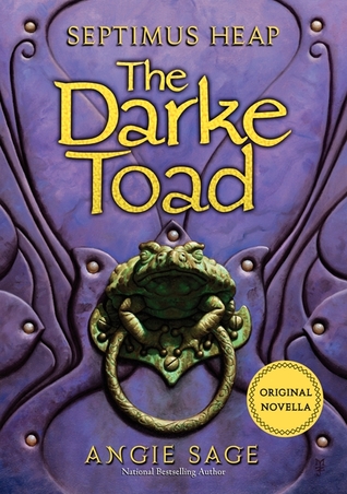 The Darke Toad (2013) by Angie Sage
