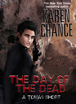 The Day of the Dead (2009) by Karen Chance