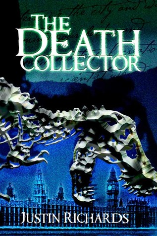 The Death Collector (2006) by Justin Richards