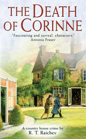 The Death of Corinne (2007) by R.T. Raichev