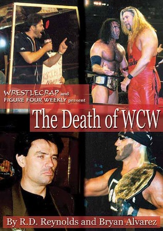 The Death of WCW (2004) by R.D. Reynolds