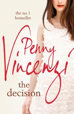 The Decision (2011) by Penny Vincenzi