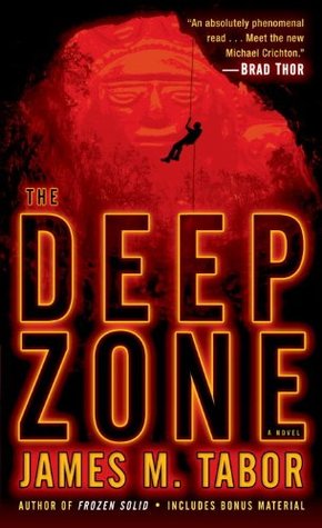 The Deep Zone [with Bonus Short Story Lethal Expedition] (2013)