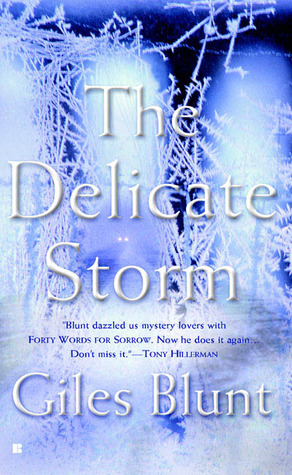 The Delicate Storm (2004) by Giles Blunt