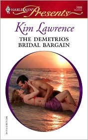 The Demetrios Bridal Bargain (2007) by Kim Lawrence