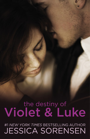 The Destiny of Violet & Luke (2014) by Jessica Sorensen