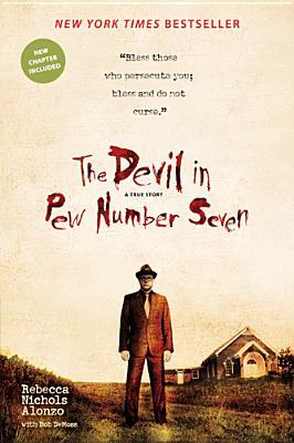 The Devil In Pew Number Seven (2010) by Rebecca Nichols Alonzo