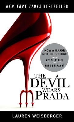 The Devil Wears Prada (2006) by Lauren Weisberger