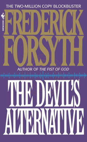 The Devil's Alternative (1982) by Frederick Forsyth