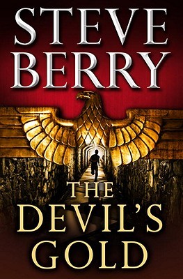 The Devil's Gold (2011) by Steve Berry