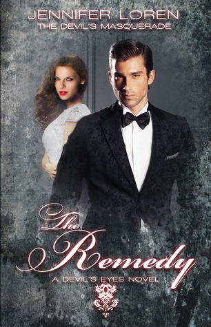 The Devil's Masquerade: The Remedy (2013) by Jennifer Loren