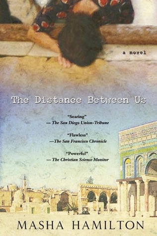 The Distance Between Us (2005) by Masha Hamilton