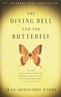 The Diving Bell and the Butterfly (1998) by Jeremy Leggatt