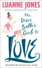 The Dixie Belle's Guide to Love (2002) by Luanne Jones