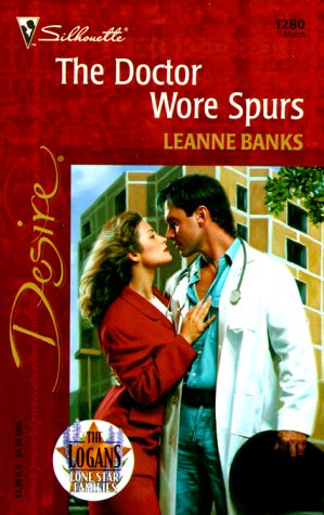 The Doctor Wore Spurs (2000) by Leanne Banks