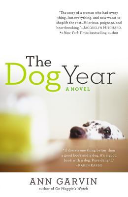 The Dog Year (2014) by Ann Wertz Garvin