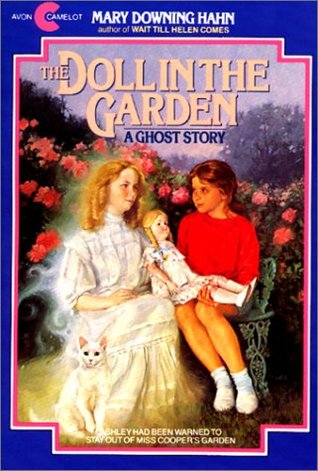 The Doll in the Garden (1990) by Mary Downing Hahn
