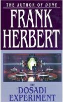 The Dosadi Experiment (2002) by Frank Herbert