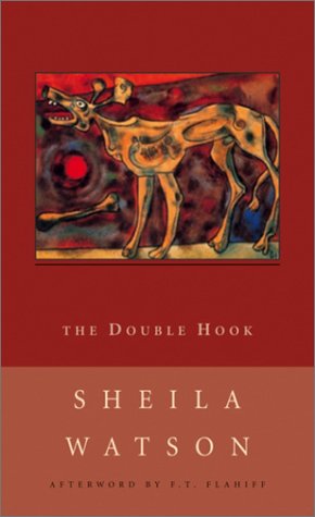 The Double Hook (1989) by Sheila Watson