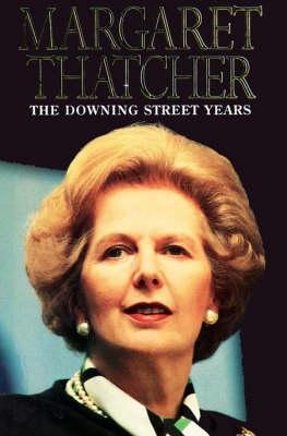 The Downing Street Years (1995) by Margaret Thatcher