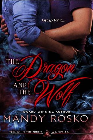 The Dragon And The Wolf (2013) by Mandy Rosko