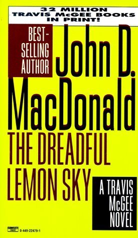 The Dreadful Lemon Sky (1996) by John D. MacDonald