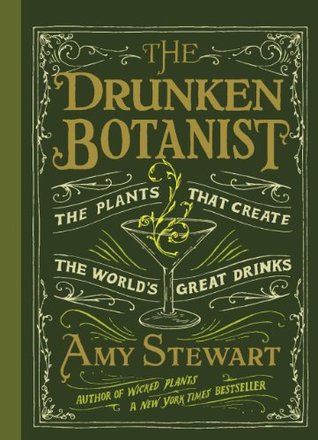 The Drunken Botanist- The Plants That Create The World's Great Drinks (2013)