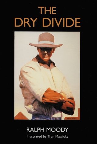 The Dry Divide (1994) by Ralph Moody