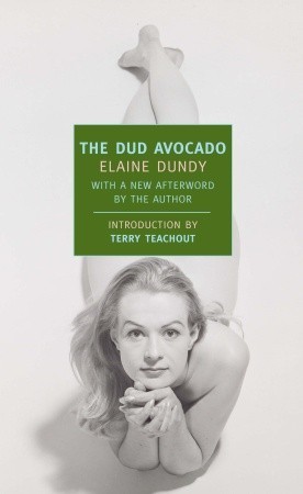 The Dud Avocado (2007) by Elaine Dundy