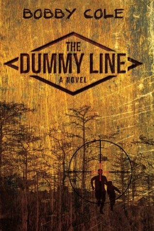 The Dummy Line (2011) by Bobby Cole