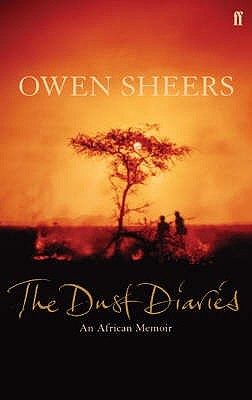 The Dust Diaries (2005) by Owen Sheers